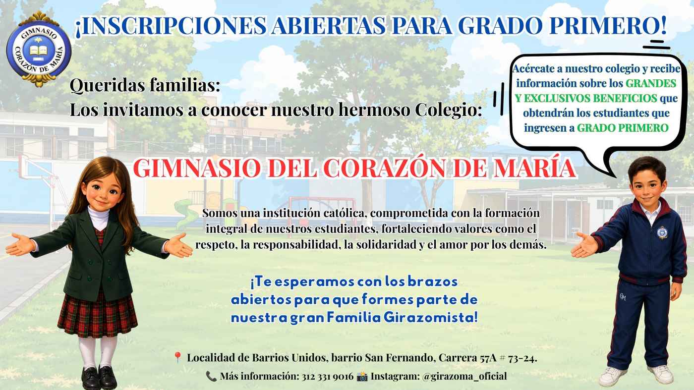 Volante oficial: Inscripciones abiertas para Grado Primero — Gimnasio del Corazón de María